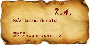 Köteles Arnold névjegykártya